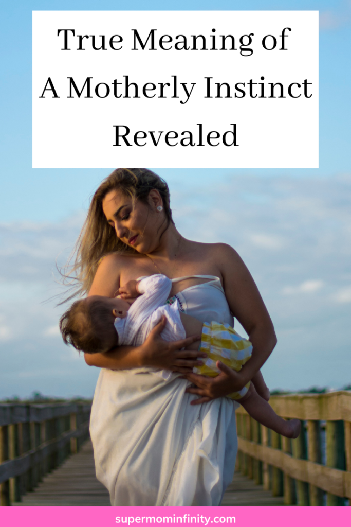 What is the True Meaning of A Motherly Instinct