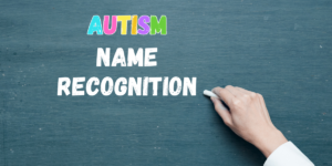Autism Name Recognition